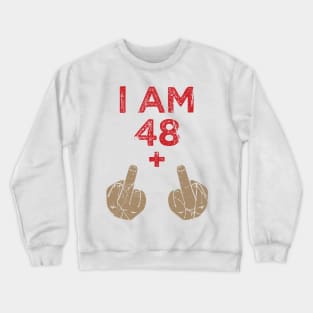 'I Am 48 Plus 2' Funny 50th Birthday Vintage Gift Crewneck Sweatshirt